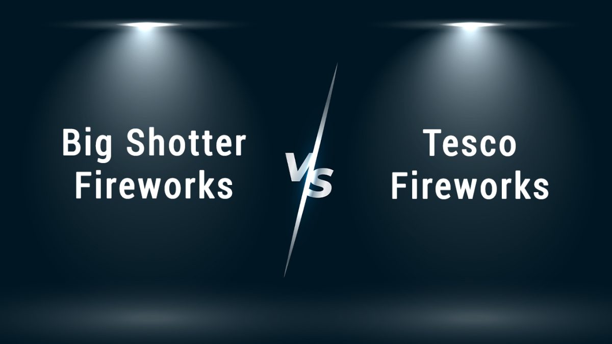 Big Shotter Fireworks vs. Tesco Fireworks: Who Has the Best Prices?